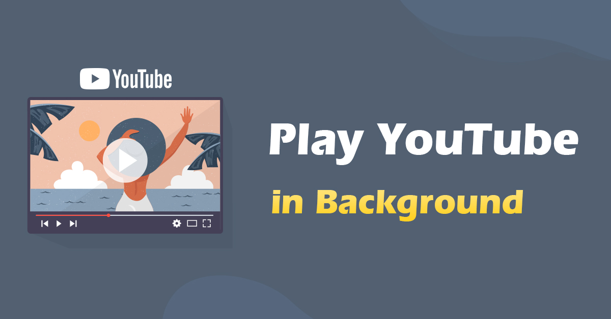 How To Play YouTube In Background On Android & IPhone - Doremizone